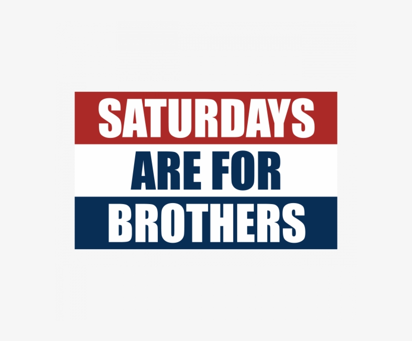 Greek House - Cayyon Saturdays Are For The Boys Flag 3x5ft, transparent png download