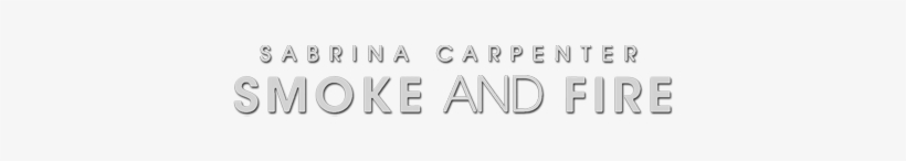 Sabrina Carpenter's New Single, ''smoke And Fire'' - Sabrina Carpenter Smoke And Fire Png, transparent png download