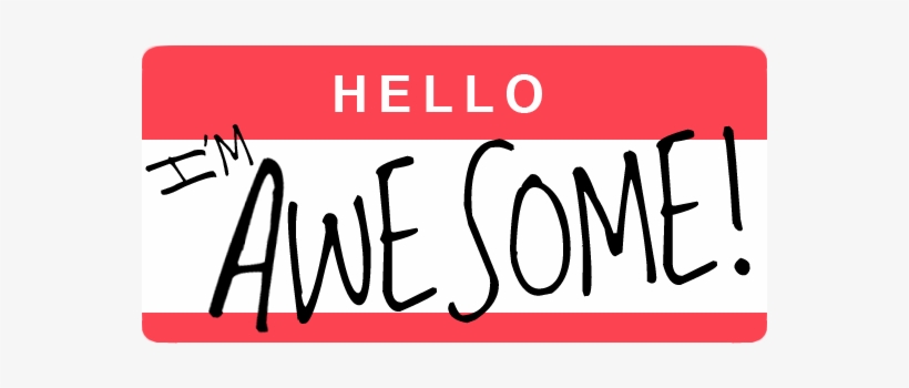 Hell I'm Awesome Logo Photo Helloimawesome - Hello I'm Awesome Name Tag, transparent png download