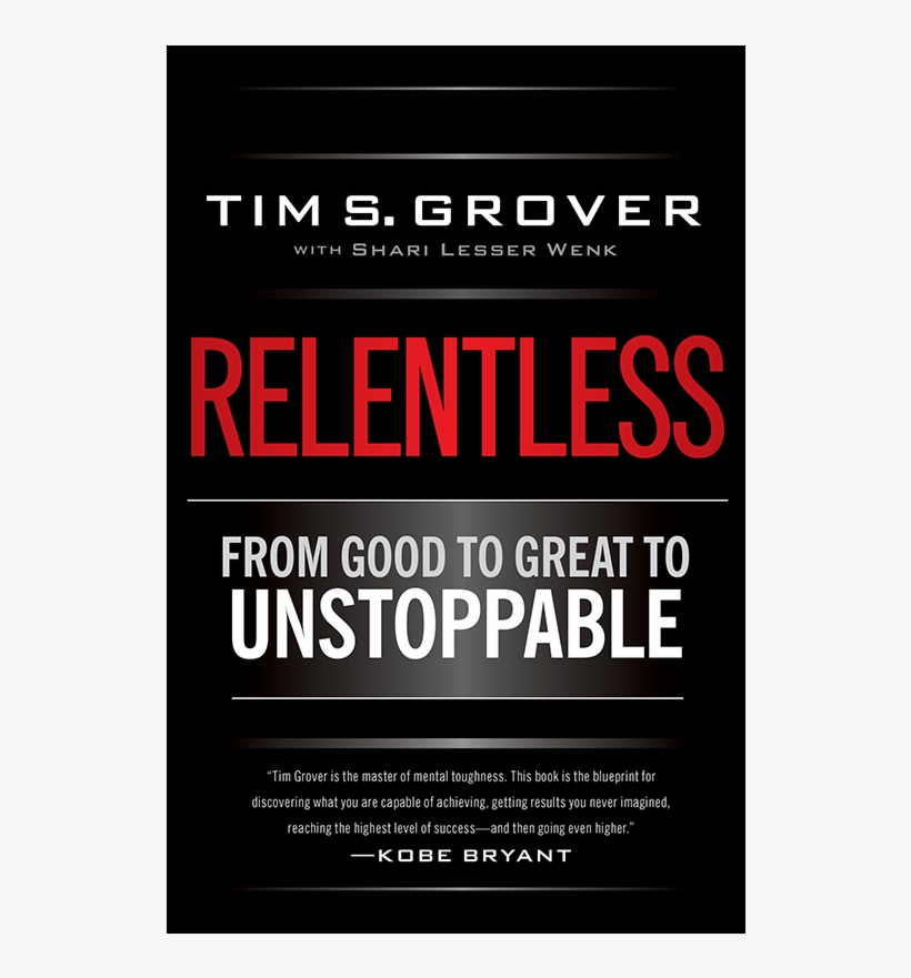 01 Jun Recommended Read - Relentless From Good To Great To Unstoppable, transparent png download