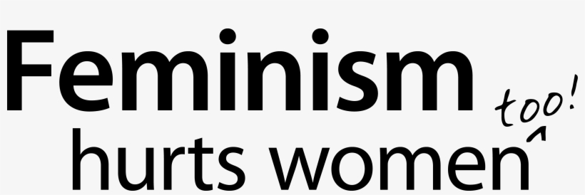 Feminism Hurts Women ^ Too Rgb - Feminist Png, transparent png download