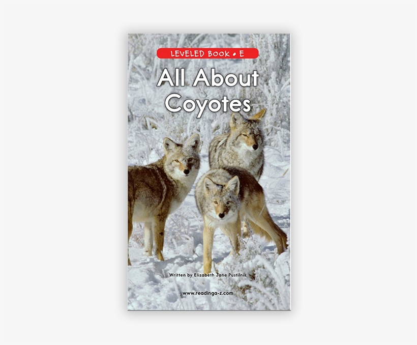 New Reading A Z And Raz Plus Leveled Books - Coyote, transparent png download