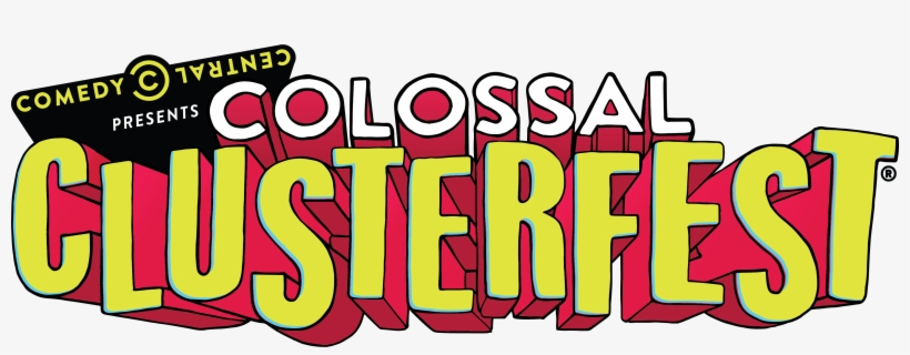 Superfly And Comedy Central Launch Colossal Clusterfest - Comedy Central's Colossal Clusterfest, transparent png download