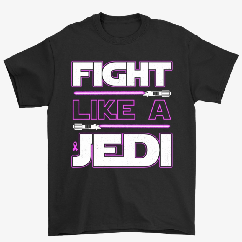 Fight Like A Jedi Mace Windu Star Wars Shirts - Donald Trump The D Is Missing Shirt, transparent png download