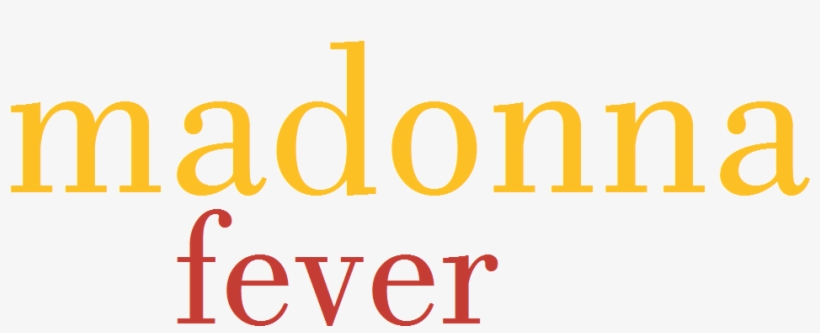 Fever Logo - Madonna Fever, transparent png download