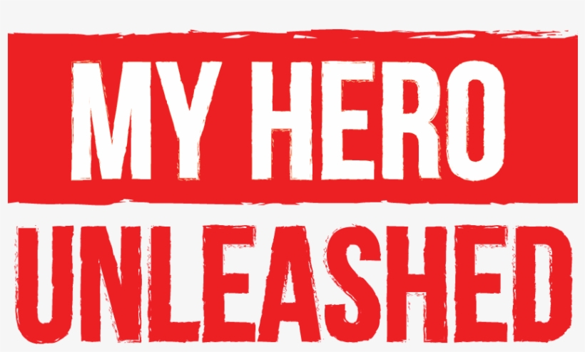My Hero Unleashed - Became A Teacher For The Money, transparent png download