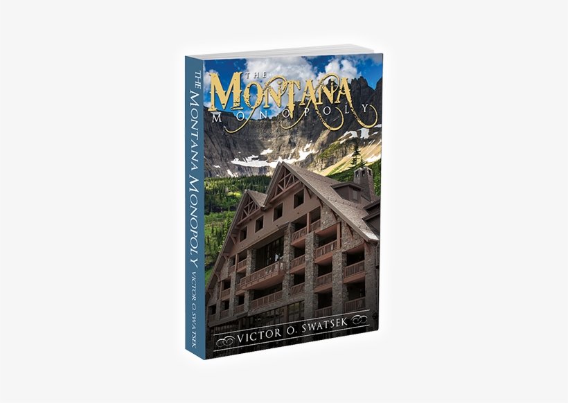 The Montana Monopoly - Montana Monopoly [book], transparent png download