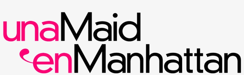 Una Maid - Una Maid En Manhattan, transparent png download