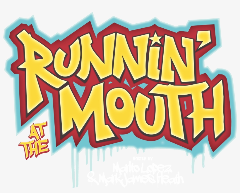 Runnin' At The Mouth Logo - Logo, transparent png download