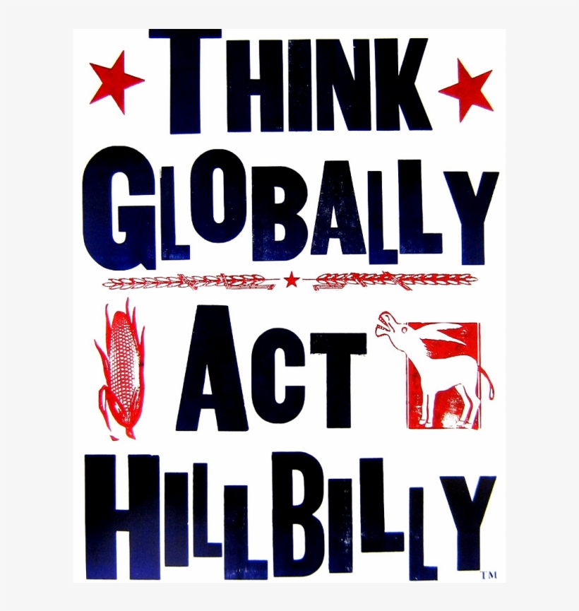 Think Globally Act Hillbilly Poster - Beach, transparent png download