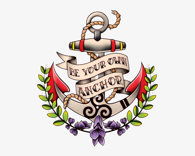 Be Your Own Anchor - Your Own Anchor, transparent png download