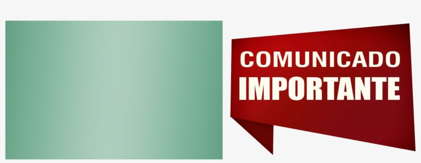Comunicado-importante - Signage, transparent png download