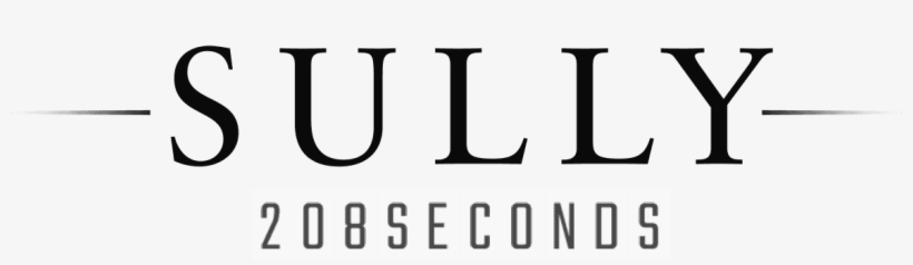 Sully 208 Seconds - Sully Movie Png, transparent png download