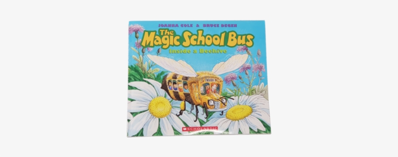 Magic School Bus Inside A Beehive [book], transparent png download
