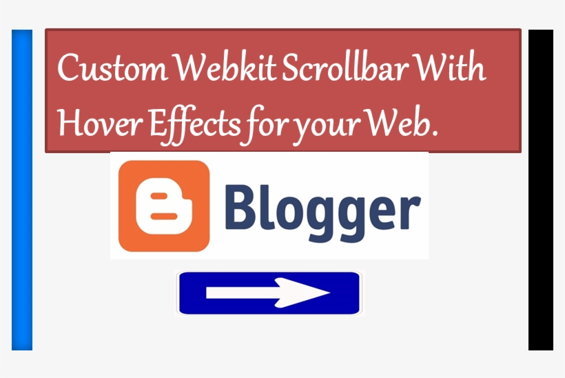 Add Custom Webkit Scrollbar With Hover Effects In Blogger - Tabanan Regency, transparent png download