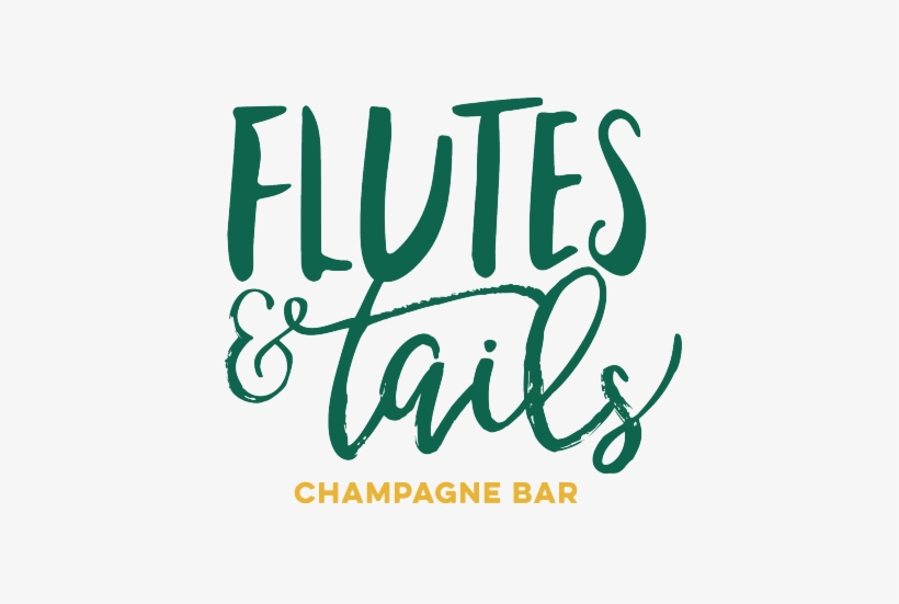 Flutes & Tails Champagne Bar Provides A Fabulous Selection - Calligraphy, transparent png download