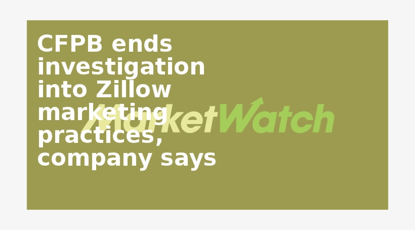 Cfpb Ends Investigation Into Zillow Marketing Practices, - Stock, transparent png download