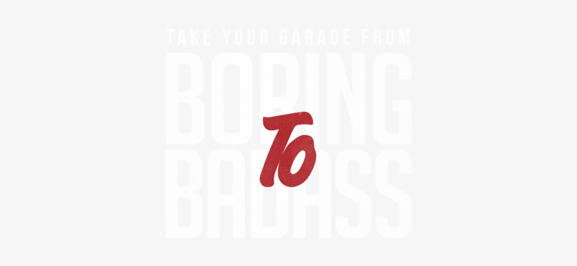 Take Your Garage From Boring To Badass - Spring Break Marketing, transparent png download