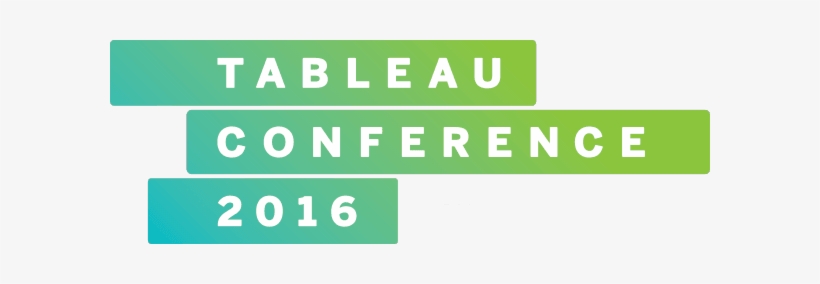 Tableau Conference 2016 Tableau Conference - 2016 Conference, transparent png download
