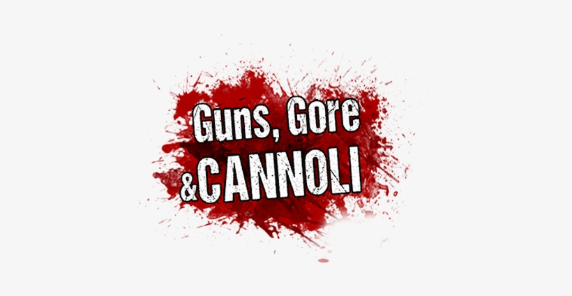 Purchase - Guns Gore And Cannoli Logo, transparent png download