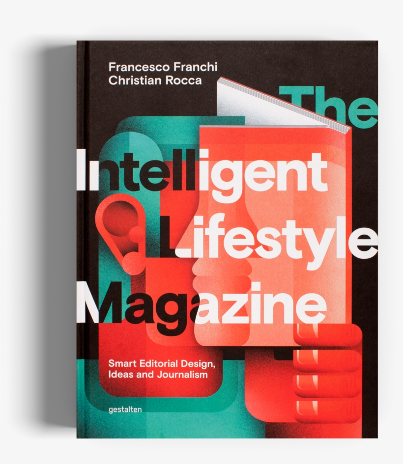 The Intelligent Lifestle Magazine Gestalten Book - Intelligent Lifestyle Magazine By Francesco Franchi, transparent png download