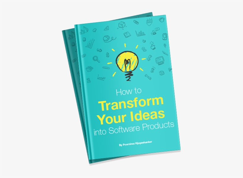 Create Products People Will Pay For Before They're - Transform Your Ideas Into Software Products: A Step-by-step, transparent png download