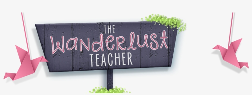 The Wanderlust Teacher - Teacher, transparent png download