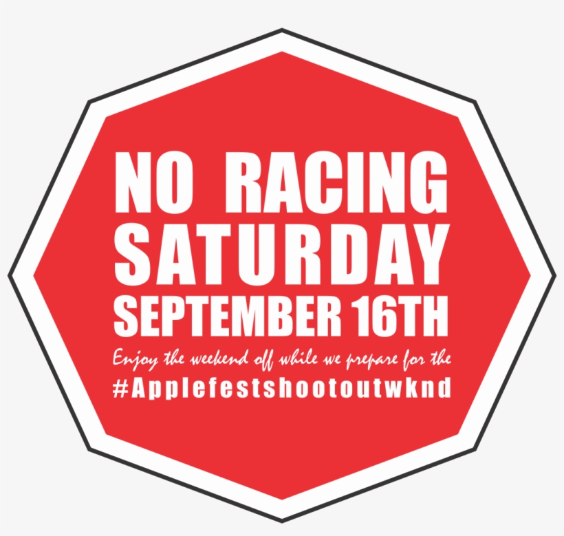 No Racing Saturday - Sign, transparent png download