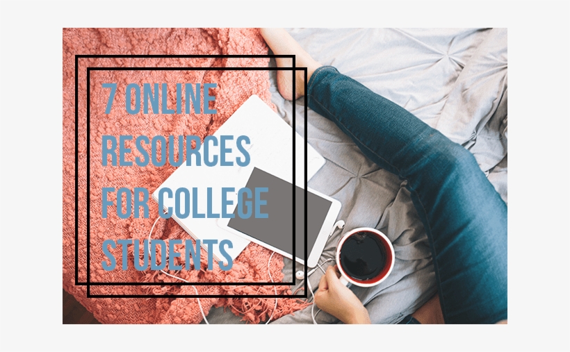 Seven Online Resources For College Students That You've - Marketing, transparent png download
