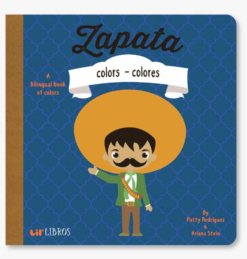 Zapata: Colors/colores By Patty Rodriguez, transparent png download