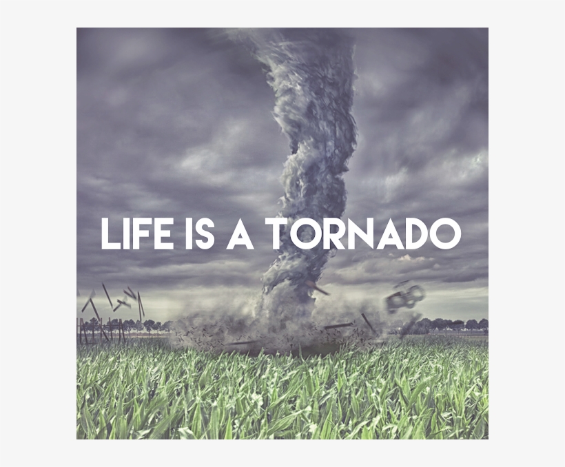 Life Is A Tornado - Teton Yellowstone Tornado, transparent png download