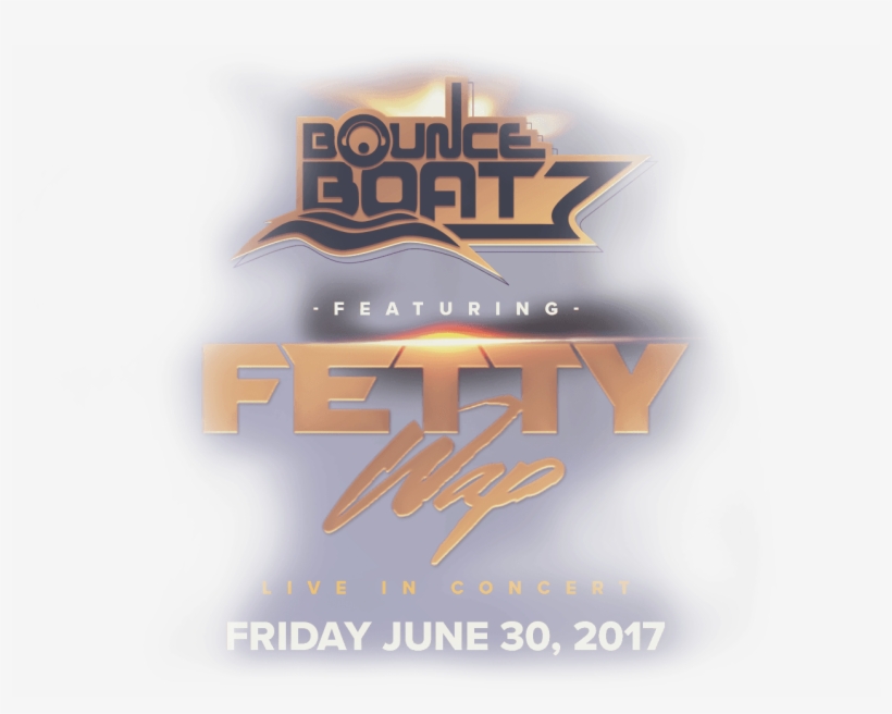 Bounce Boat Ft Fetty Wap - Graphic Design, transparent png download