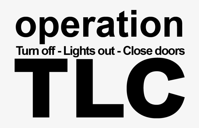 Turn Off, Lights Out, Close Doors - Warning Sign, transparent png download