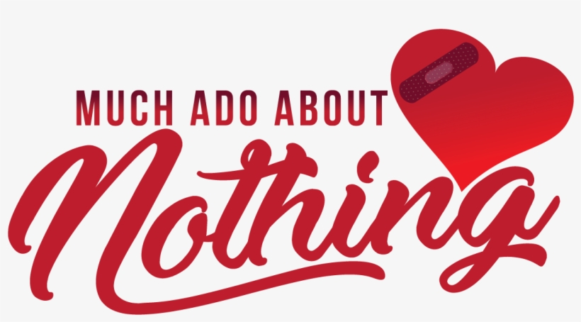 Much Ado About Nothing - Sticker, transparent png download