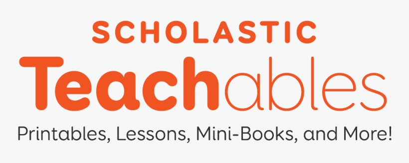 Printables, Lessons, Mini-books And More - Scholastic Teachables, transparent png download