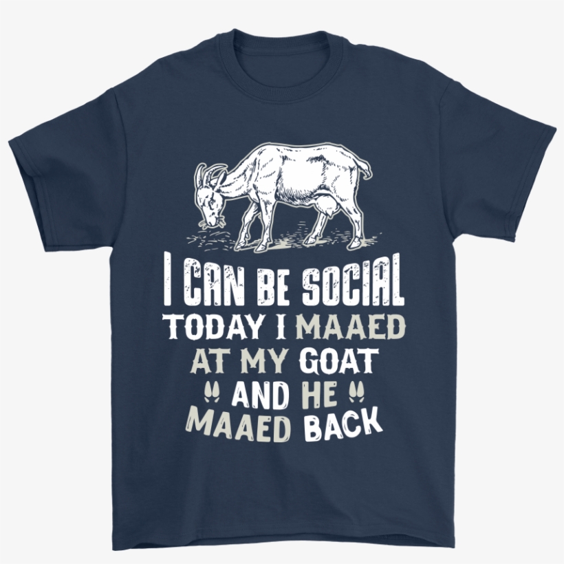 I Can Be Social Goat - I M A Gamer Not Because I Have No Life, transparent png download