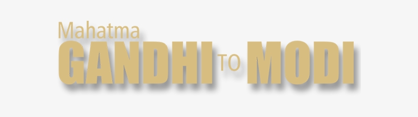 Gtmlogo - Mahatma Gandhi To Modi, transparent png download
