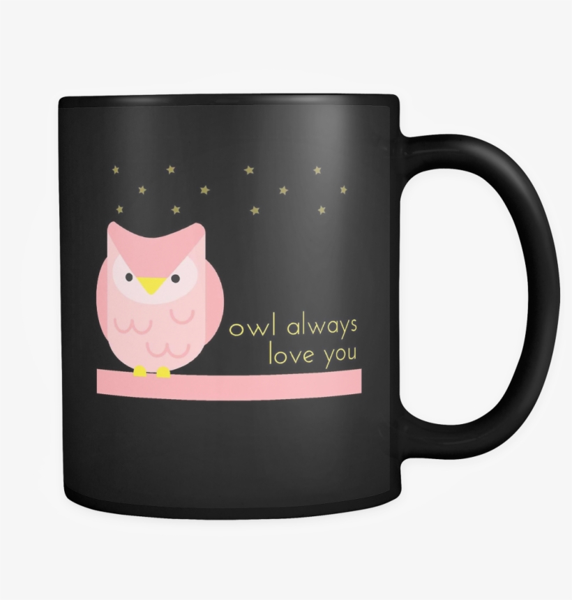 'owl Always Love You' Love Quotes Black Mug - 35th Birthday Funny, transparent png download