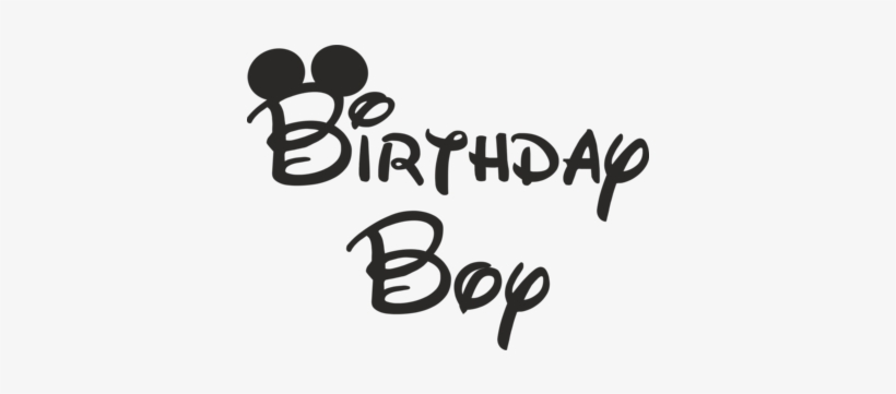 Birthday Boy - Family - Birthday Boy Mickey Mouse, transparent png download