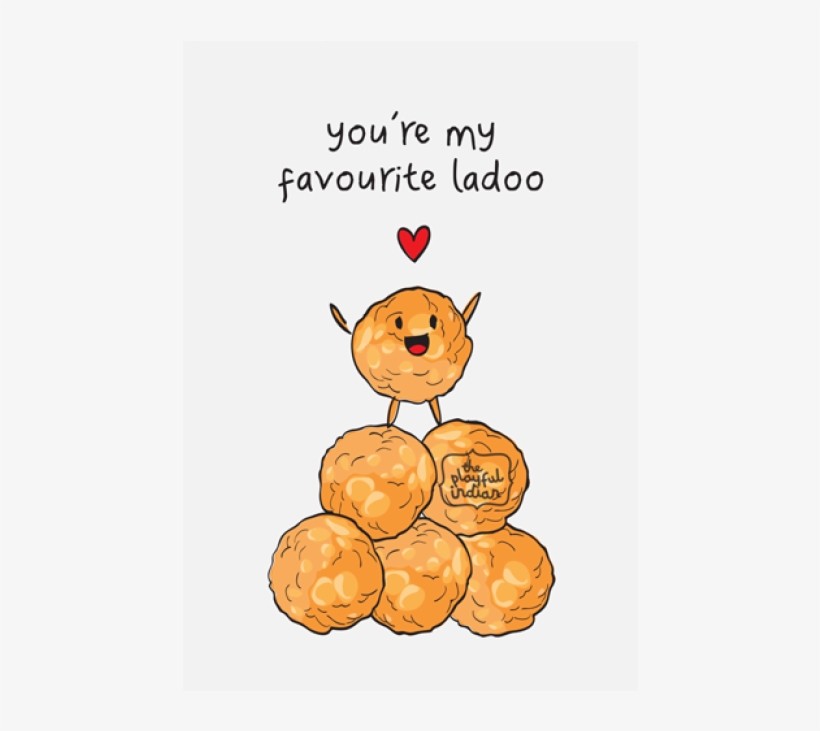 You Re My Favourite Ladoo, transparent png download