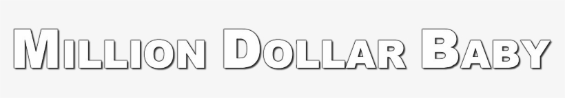 Million Dollar Baby Image - Calligraphy, transparent png download