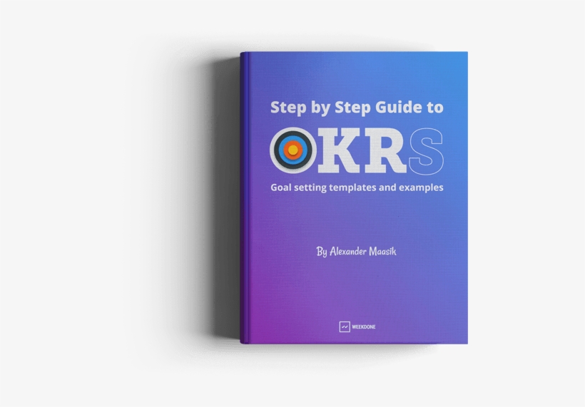 Step By Step Guide To Okrs Get The Ebook - Weekdone, transparent png download