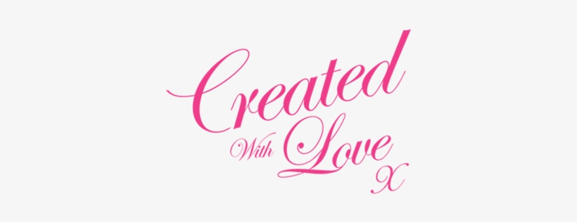 Created With Love X - Created With Love, transparent png download