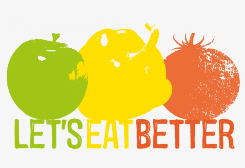 Lets Eat Better, transparent png download