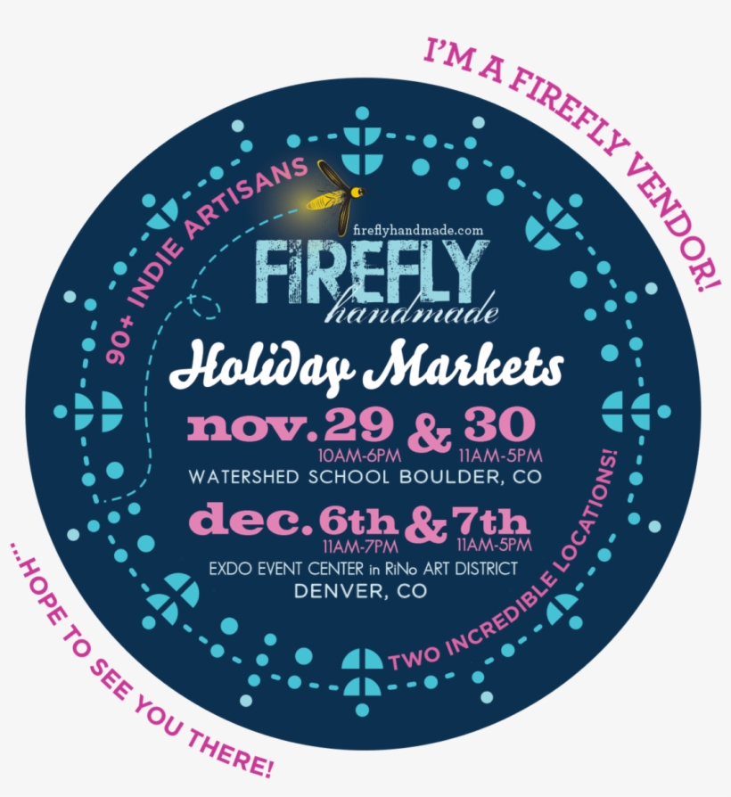 Firefly Handmade Boulder Co Holiday Show - Le Bonbon, transparent png download