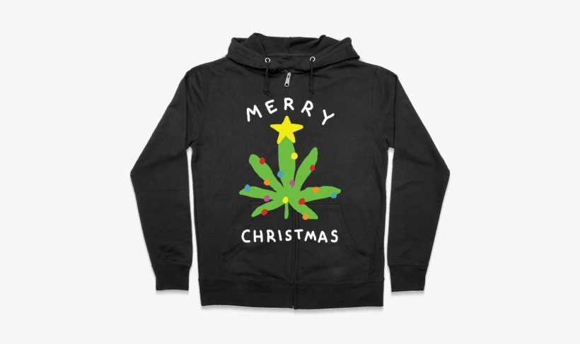 Merry Christmas Pot Leaf Zip Hoodie - Halloween Gives Me The Real Big Frighten Hoodie: Funny, transparent png download