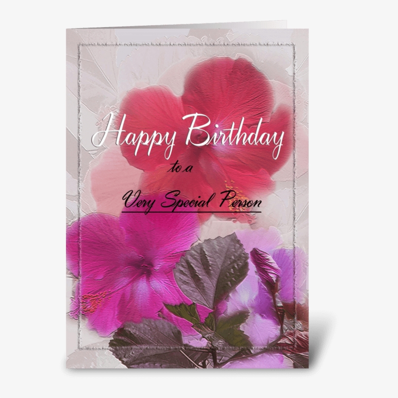 Special Greeting Card Happy Birthday To Special Person - Birthday, transparent png download