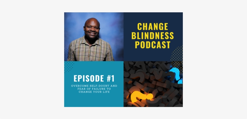 Podcast About Fear Of Failure, Podcast About Changing - Flyer, transparent png download