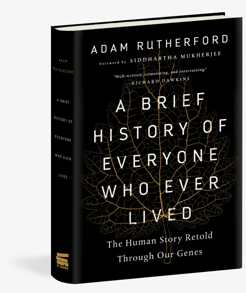 Yes, You Are Probably Descended From Royalty - Brief History Of Everyone Who Ever Lived By Adam Rutherford, transparent png download