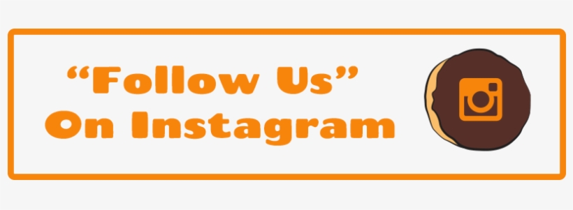 Sandys Donuts Follow Us On Instagram - Graphic Design, transparent png download